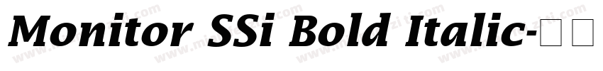 Monitor SSi Bold Italic字体转换